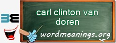 WordMeaning blackboard for carl clinton van doren